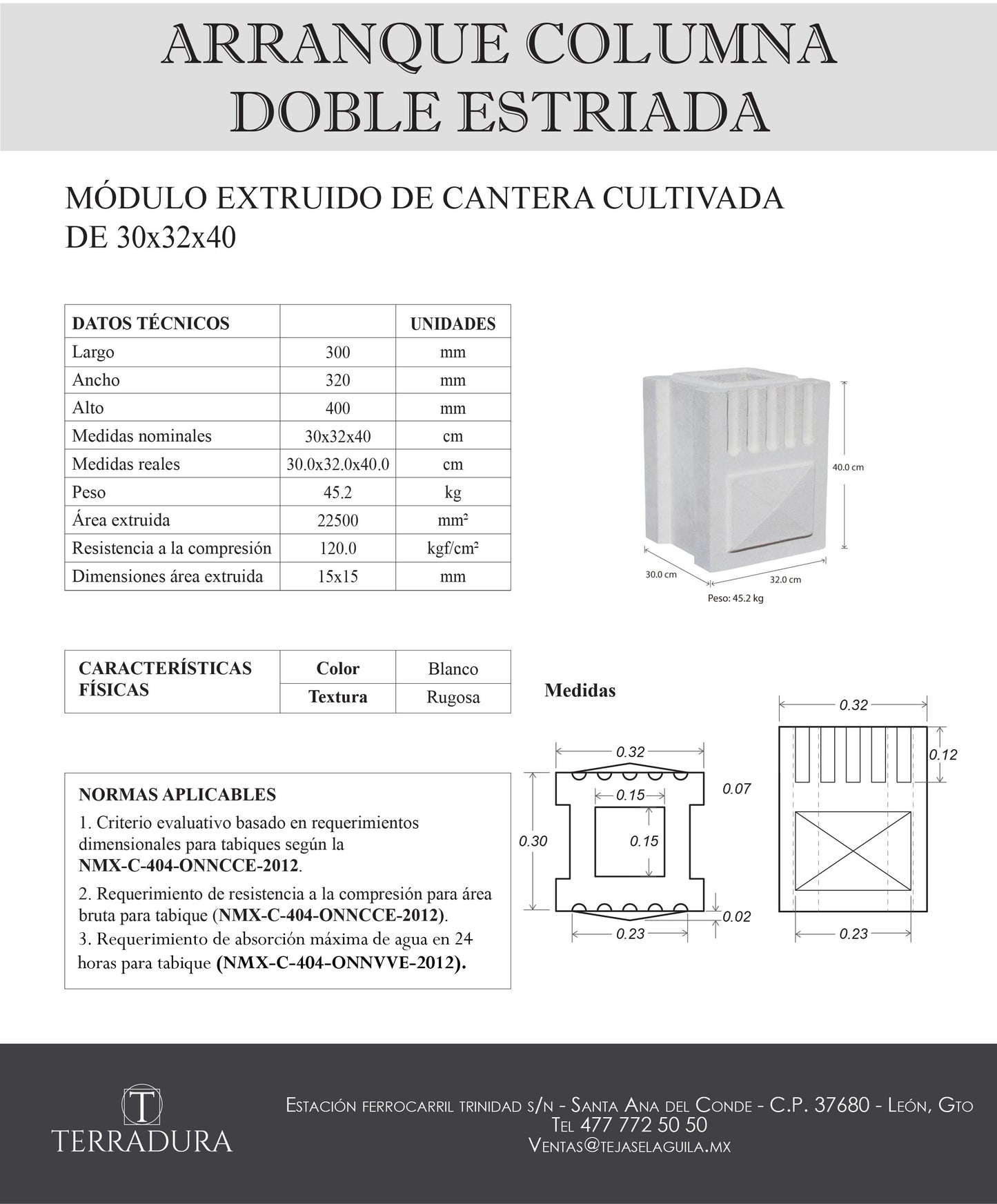 Arranque columna Doble Estriada